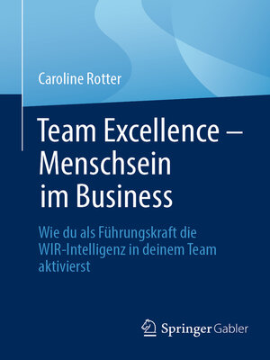 cover image of Team Excellence – Menschsein im Business